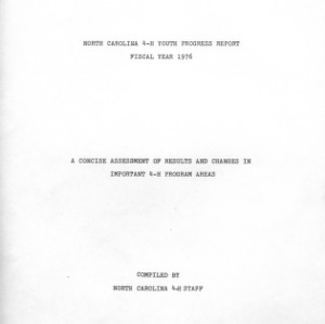North Carolina 4-H youth progress report fiscal year 1976: A concise assessment of results and changes in important 4-H program areas