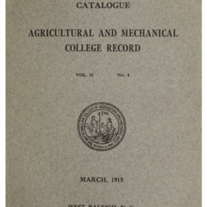 North Carolina Agricultural and Mechanical College Catalogue, College Record Vol. 13 No. 4, March 1915