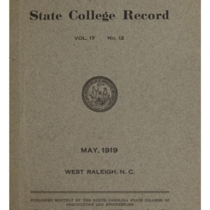 North Carolina State College Catalogue, State College Record Vol. 17 No. 12, May 1919