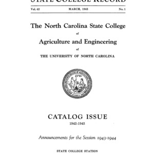 North Carolina State College of Agriculture and Engineering Catalog, State College Record Vol. 42 No. 1, 1942-1943