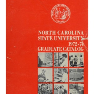 North Carolina State University Graduate Catalog, 1972-1974 (State College Record Vol. 71 No. 4)