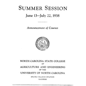 North Carolina State College of Agriculture and Engineering Summer Session, June 13 to July 22, 1938 (State College Record Vol. 37 No. 4)