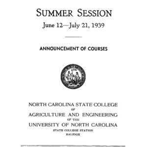 North Carolina State College of Agriculture and Engineering Summer Session, June 12 to July 21, 1939 (State College Record Vol. 38 No. 5)