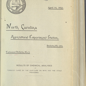 Results of Chemical Analyses of Tobacco Cured by the Leaf-cure on Wire and the Stalk Processes (North Carolina Agricultural Experiment Station Technical Bulletin No. 5)
