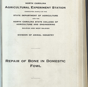 Repair of Bone in Domestic Fowl (North Carolina Agricultural Experiment Station Technical Bulletin No. 14)
