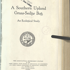 A southern upland grass-sedge bog : an ecological study (North Carolina Agricultural Experiment Station Technical Bulletin No. 32)