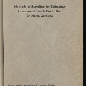 Methods of sampling for estimating commercial peach production in North Carolina (North Carolina Agricultural Experiment Station. Technical bulletin 91)