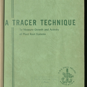 A tracer technique to measure growth and activity of plant root systems (North Carolina Agricultural Experiment Station. Technical bulletin 101)
