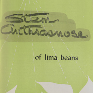 Control Stem Anthracnose of Lima Beans (Special Circular. No. 11)