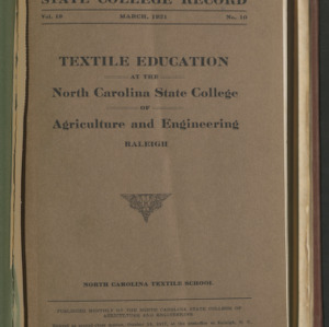 State College Record, Textile Education, Vol. 19 No. 10, March 1921