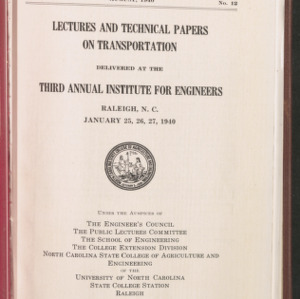 Lectures and Technical Papers on Transportation Delivered at the Third Annual Institute for Engineers (State College Record, Vol 39 No. 12), August 1940