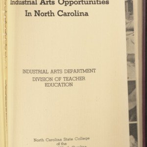 State College Record, Industrial Arts Opportunities in North Carolina, Vol 40 No. 11, July 1941