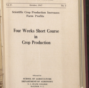 State College record, Scientific Crop Production Increases Farm Profits Four Weeks Short Course in Crop Production, Vol 47 No. 2, October1947