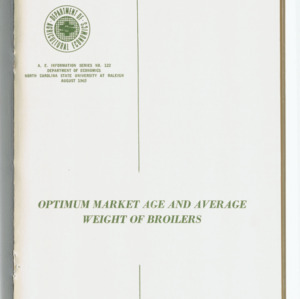 Optimum Market Age and Average Weight of Broilers, A.E. Information Series. No. 122, Aug, 1965