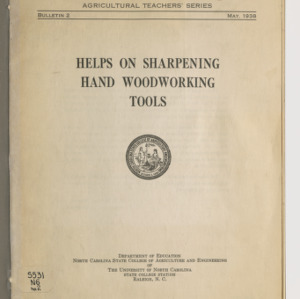 Helps on Sharpening Hand Woodworking Tools (Agricultural Teachers' Series Bulletin 2), May, 1938
