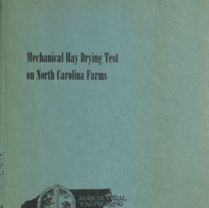 Mechanical Hay Drying Test on North Carolina Farms [Information Circular. (1963-65), No. 18]