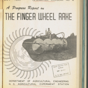A Progress Report on the Finger Wheel Rake, Information Circular. No. 4, May, 1951