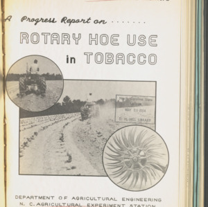 A Progress Report on Rotary Hoe Use in Tobacco, Information Circular. No. 5, Jan, 1951