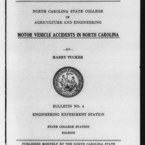 Motor Vehicle Accidents in North Carolina (Engineering Experiment Station Bulletin No. 4)