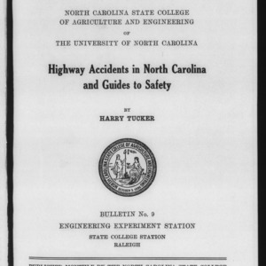 Highway Accidents in North Carolina and Guides to Safety (Engineering Experiment Station Bulletin No. 9)