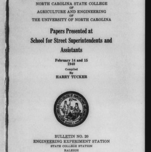 Papers Presented at School for Street Superintendents and Assistants (Engineering Experiment Station Bulletin No. 20)