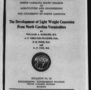 The Development of Light Weight Concretes From North Carolina Vermiculites (Engineering Experiment Station Bulletin No. 24)
