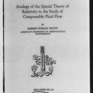 Analogy of the Special Theory of Relativity to the Study of Compressible Fluid Flow (Engineering Research Bulletin No. 44)