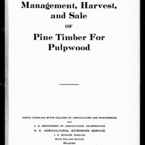 Management, Harvest, and Sale of Pine Timber for Pulpwood (Extension Circular No. 218)