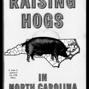 Raising Hogs in North Carolina (Extension Circular No. 238, Reprinted)