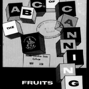 The ABC's of Canning Fruits and Vegetables (Extension Circular No. 271, Revised)