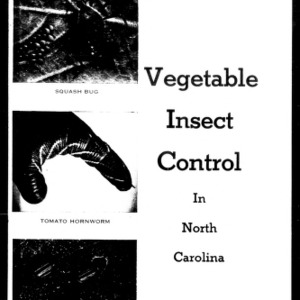 Vegetable Insect Control in North Carolina (Extension Circular No. 313)