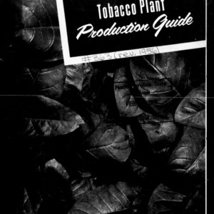 Flue-Cured, Burley and Aromatic Tobacco Plant Production Guide, 1956 (Extension Circular No. 363, Revised)
