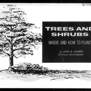 Trees and Shrubs: Where and How to Plant (Extension Circular No. 392, Revised)