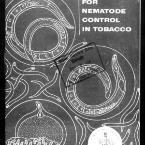 Soil Fumigation for Nematode Control in Tobacco (Extension Circular No. 402)