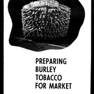 Preparing Burley Tobacco for Market (Extension Circular No. 432)