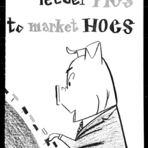 Feeder Pigs to Market Hogs (Extension Circular No. 458, Revised)