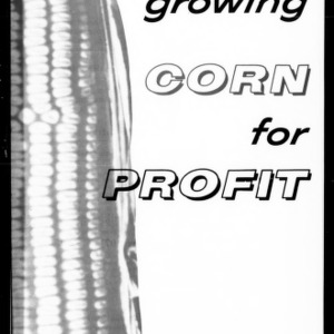 Growing Corn for Profit: Latest Production Practices and Established Hybrids (Circular No. 469) [Revised]