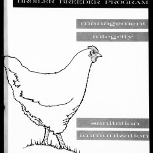 North Carolina Broiler Breeder Program: Management, Integrity, Sanitation, Immunization (Circular No. 482)