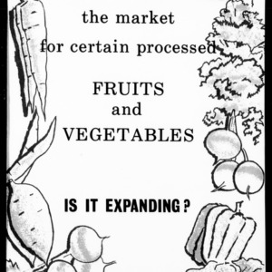 The Market for Certain Processed Fruits and Vegetables: Is it Expanding? (Circular No. 484, Revised)
