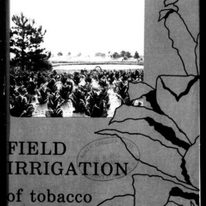 Field Irrigation of Tobacco (Circular No. 491)