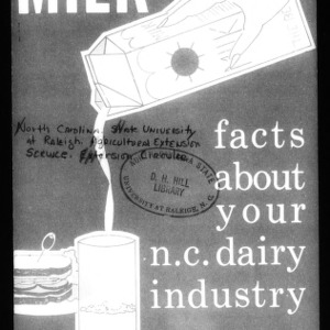 Milk: Facts About Your N.C. Dairy Industry -- Dairy Farming (Circular No. 541)