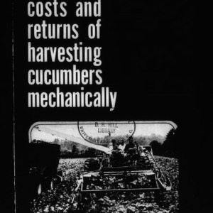 Costs and Returns of Harvesting Cucumberswith the Once-Over Mechanical Harvester (Circular No. 560)