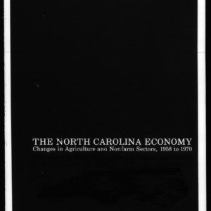 The North Carolina Economy: Changes in Agriculture and Nonfarm Sectors, 1958-1970 (Circular No. 578)