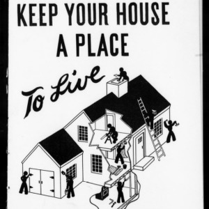 Extension Miscellaneous Pamphlet No. 69: Keep Your House a Place to Live