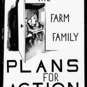 Extension Miscellaneous Pamphlet No. 71: The Farm Family Plans for Action: Planning Builds Stronger Homes in North Carolina