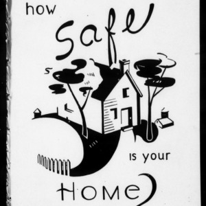 Extension Miscellaneous Pamphlet No. 77: How Safe is Your Home?