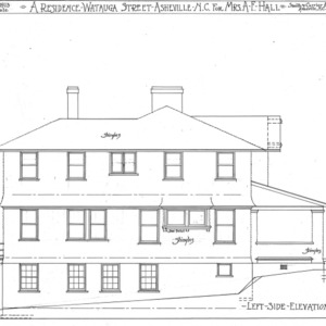 A Residence- Watauga St.- for Mrs. A.F. Hall--Left Side Elevation