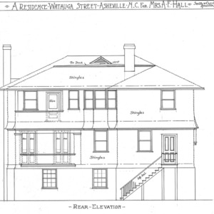 A Residence- Watauga St.- for Mrs. A.F. Hall--Rear Elevation *Includes Notes