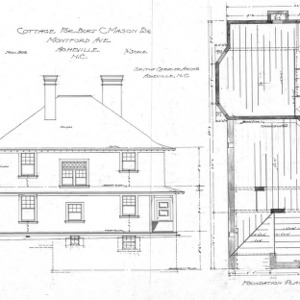 Cottage for Bert C. Mason- Montford Ave.--Elevation & Foundation Plan