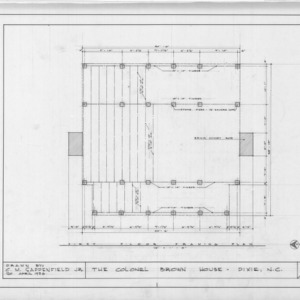 Framing plan, Colonel Benjamin Franklin Brown House, Dixie, North Carolina
